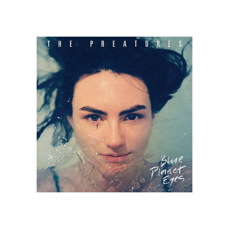 THE PREATURES - Blue Planet Eyes (Blue Splatter Lp)