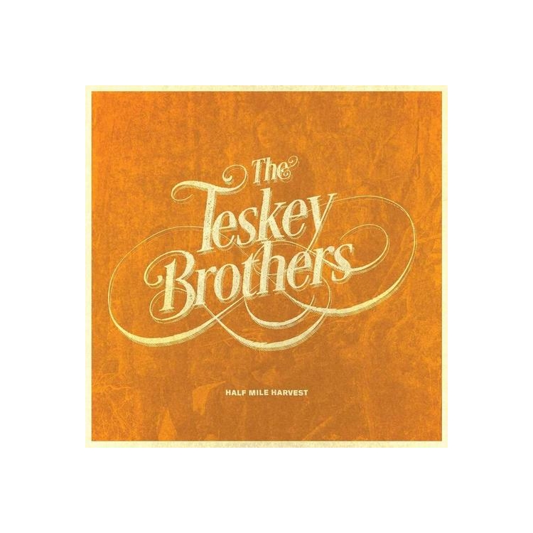 THE TESKEY BROTHERS - Half Mile Harvest (Lp)