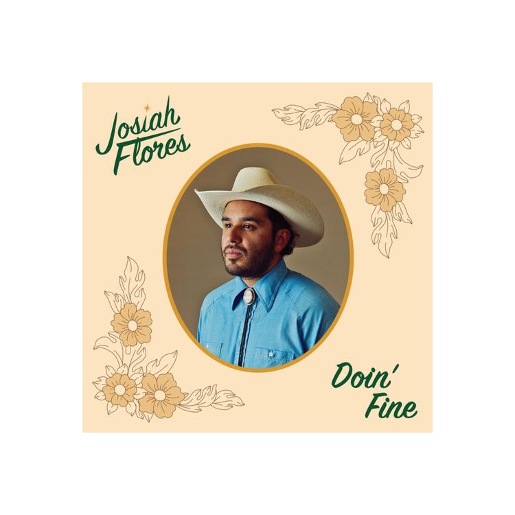 JOSIAH FLORES - Doin' Fine