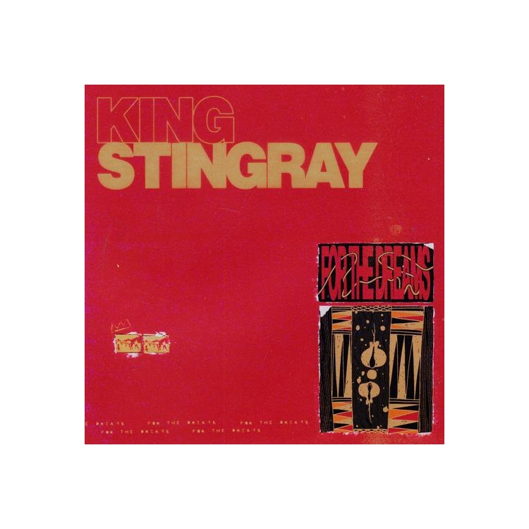 KING STINGRAY - For The Dreams (Stingray Silver Lp)