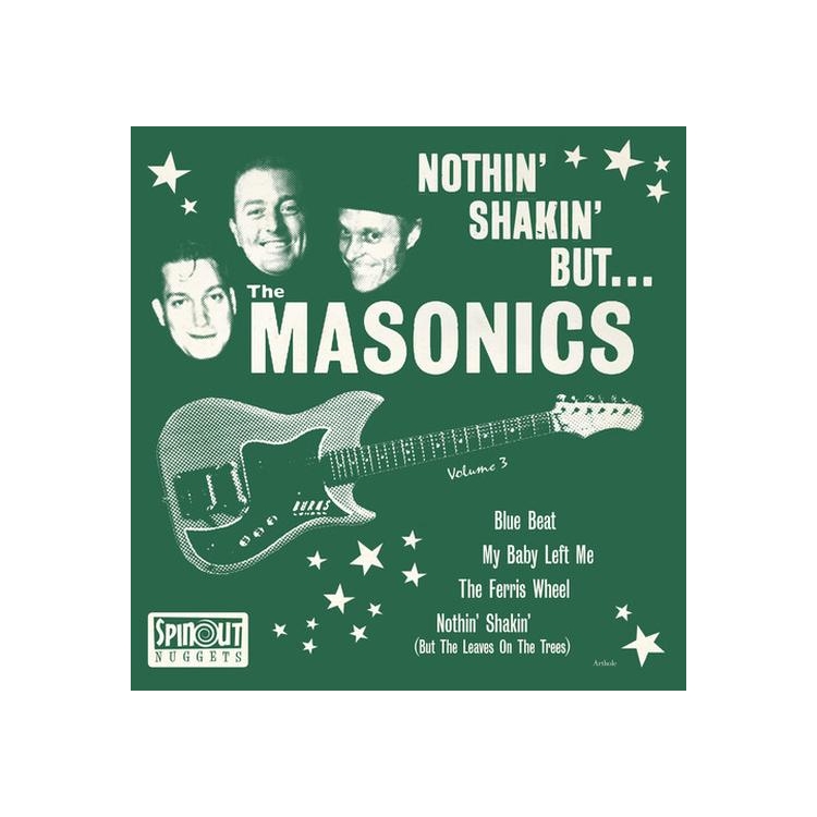 MASONICS - 7-nothin' Shakin' But...