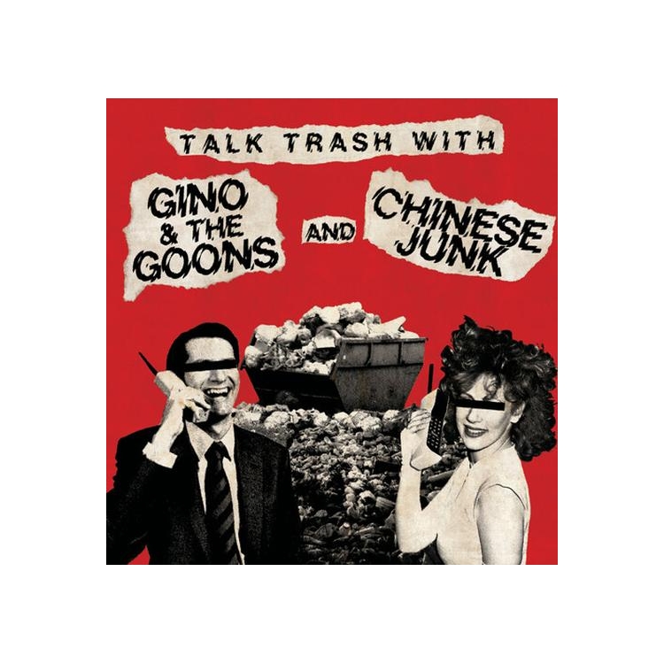 GINO & THE GOONS / CHINESE JUNK - Talk Trash With