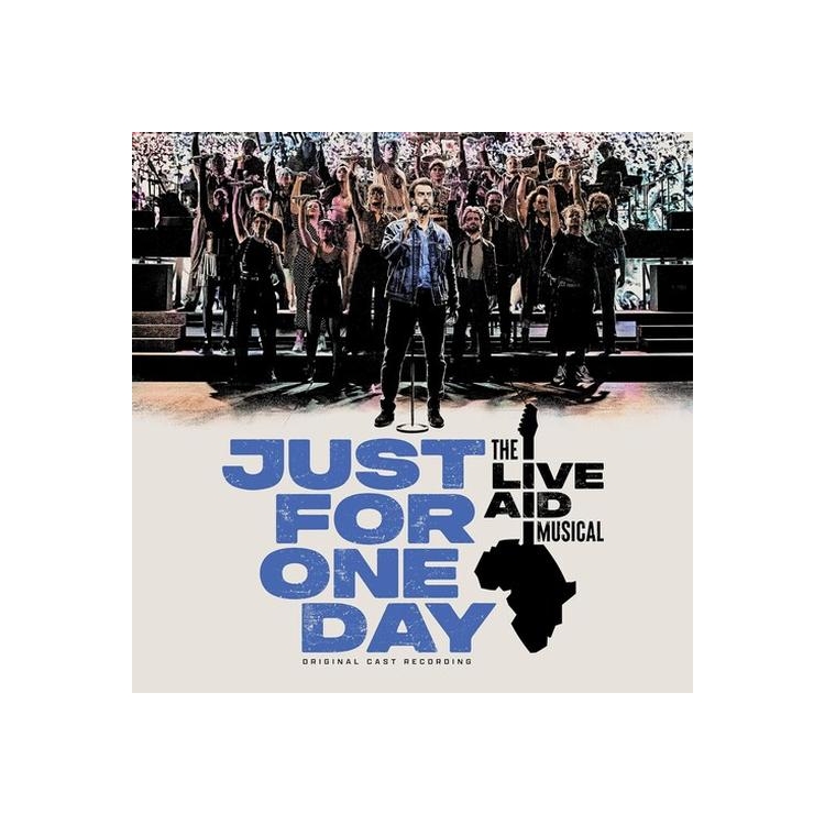 VARIOUS ARTISTS - Just For One Day: The Live Aid Musical / Various