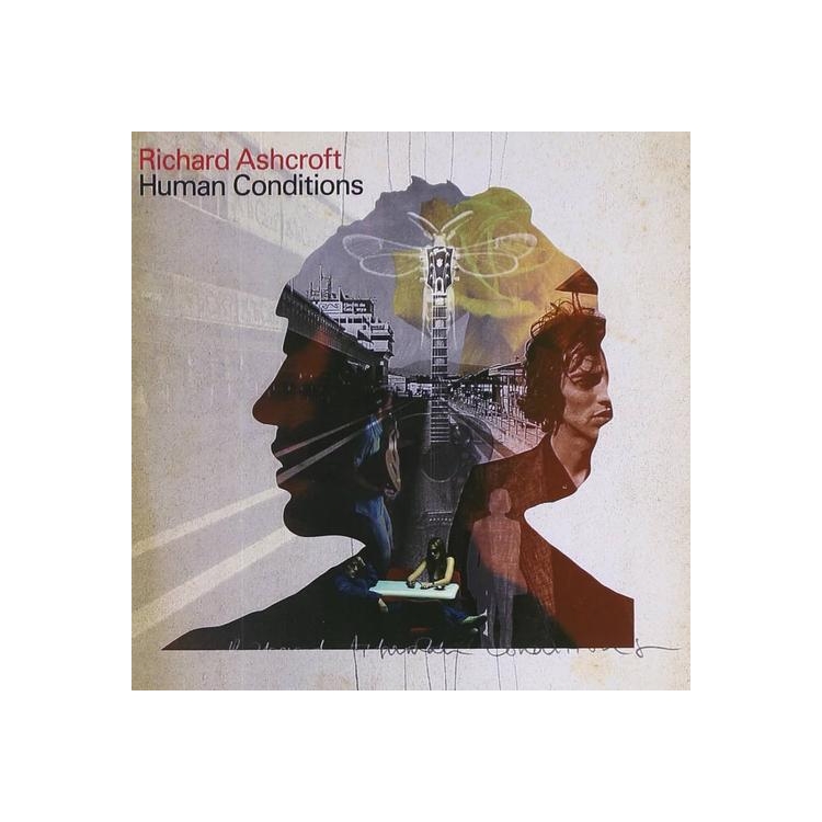 RICHARD ASHCROFT - Human Conditions