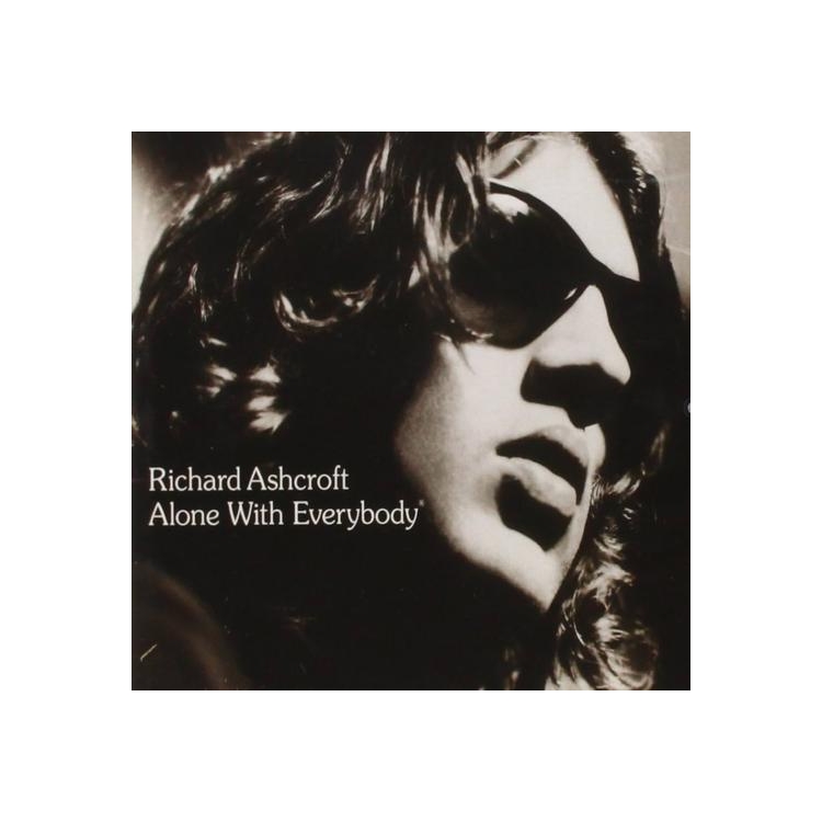 RICHARD ASHCROFT - Alone With Everybody