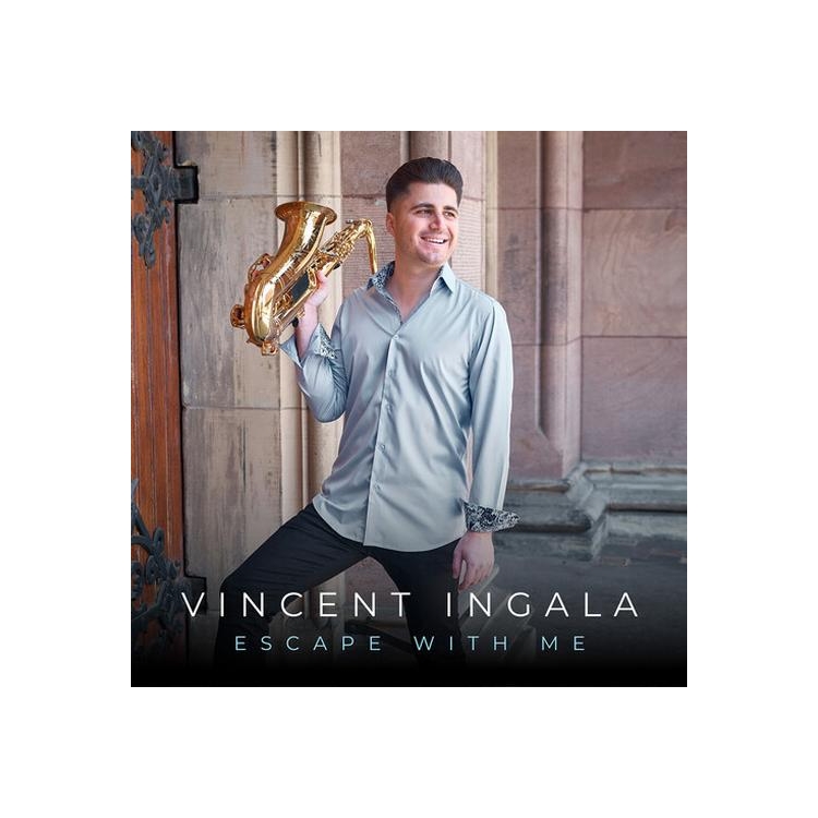VINCENT INGALA - Escape With Me