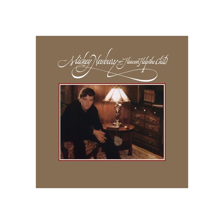 MICKEY NEWBURY - Heaven Help The Child