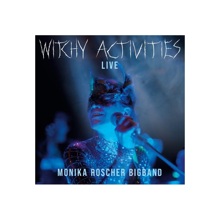 MONIKA ROSCHER BIGBAND - Witchy Activities - Live
