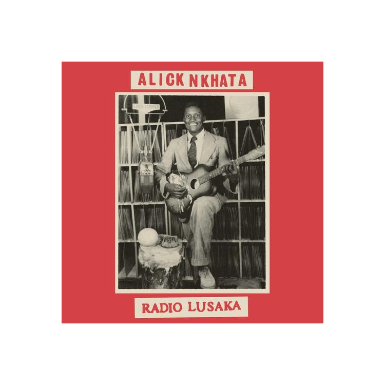 ALICK NKHATA - Radio Lusaka