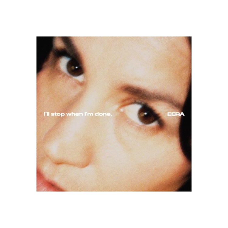 EERA - I´Ll Stop When I´M Done. (Vinyl)