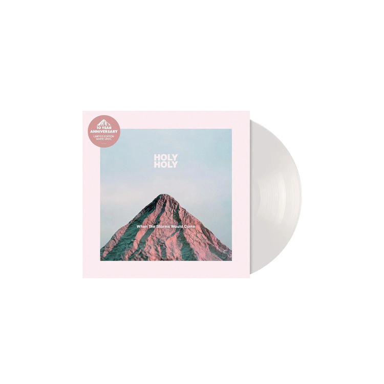 HOLY HOLY - When The Storms Would Come (White Vinyl)