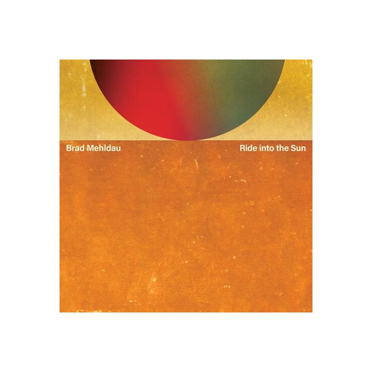 BRAD MEHLDAU - Ride Into The Sun