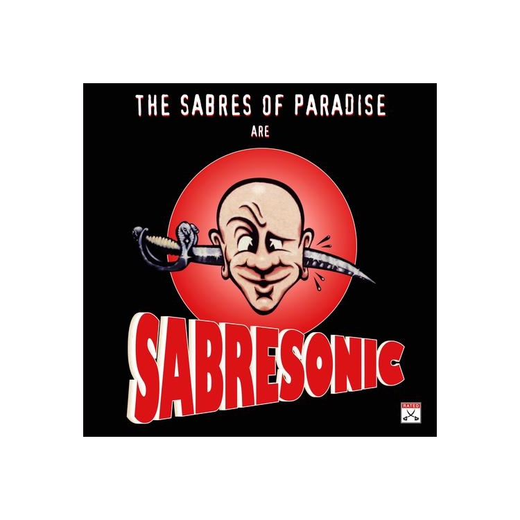 THE SABRES OF PARADISE - Sabresonic (Remastered)