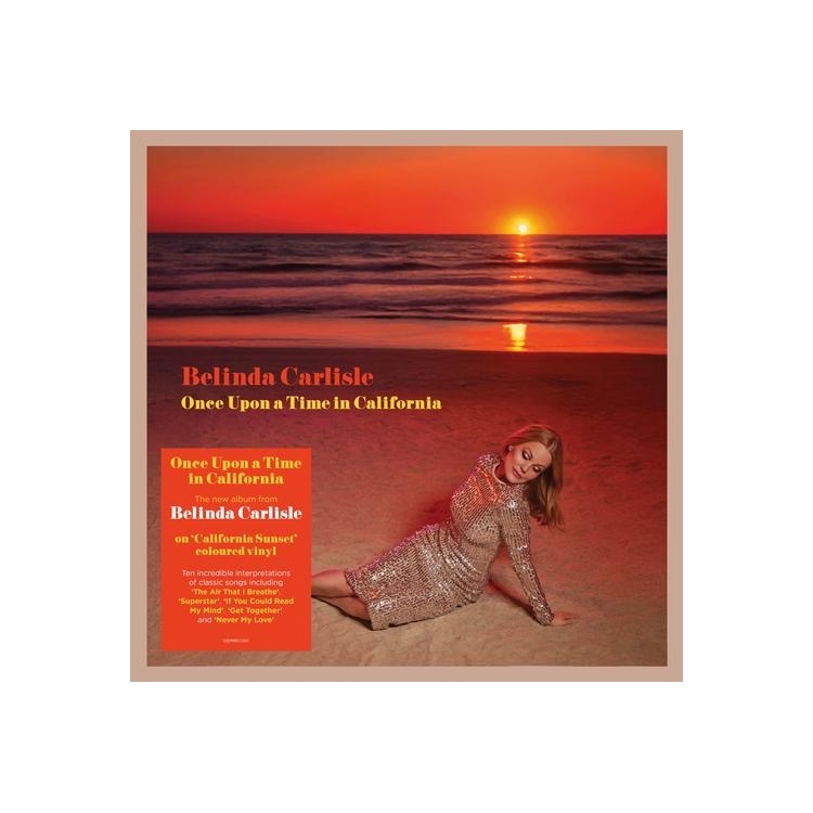 BELINDA CARLISLE - Once Upon A Time In California (Limited California Sunset Coloured Vinyl)