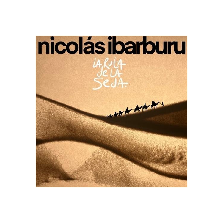 NICOLAS IBARBURU - La Ruta De La Seda