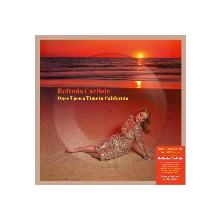 BELINDA CARLISLE - Once Upon A Time In California (Limited Picture Disc Vinyl)