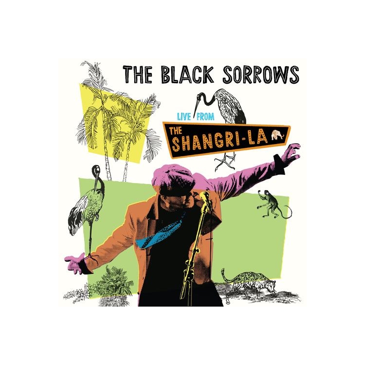 THE BLACK SORROWS - Live From The Shangri La