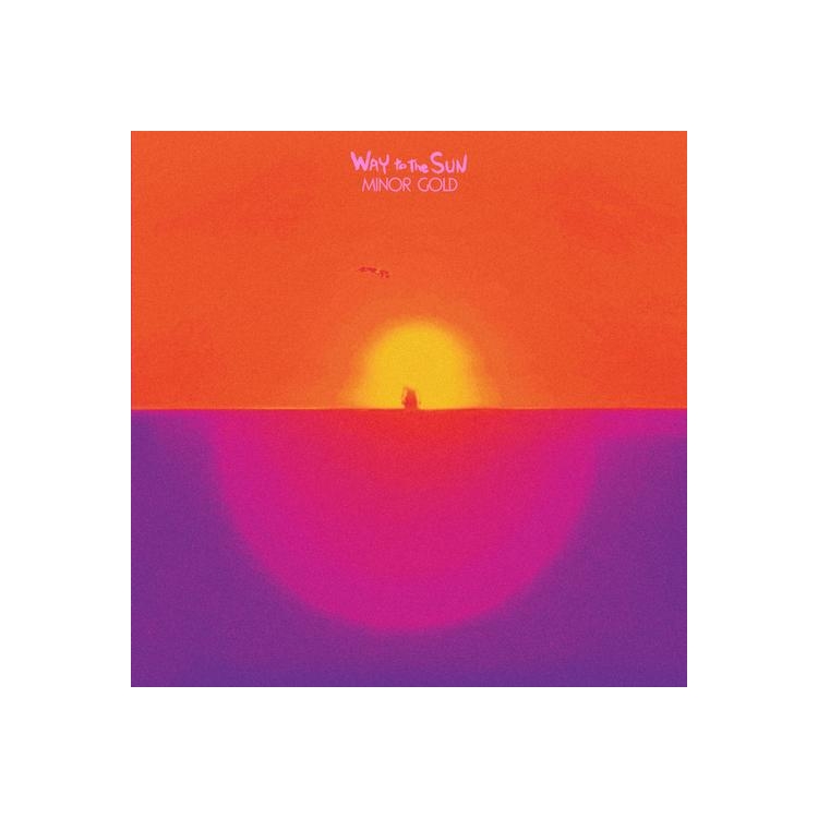 MINOR GOLD - Way To The Sun (Lp)