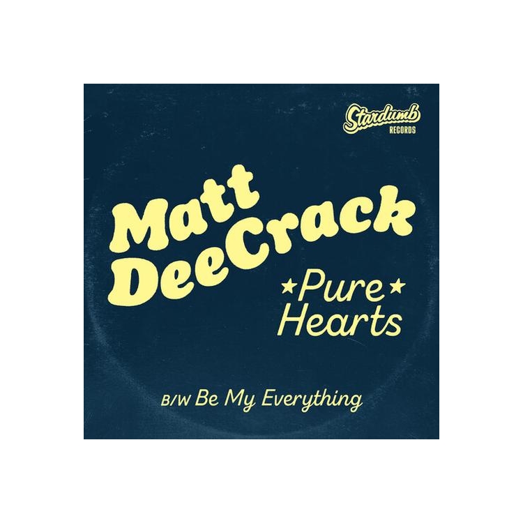 MATT DEECRACK - 7-pure Hearts