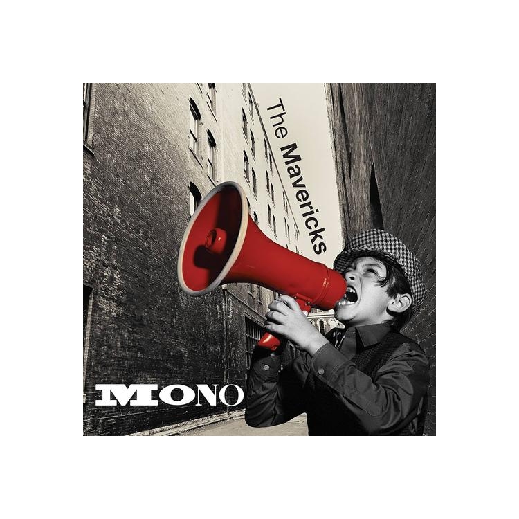 MAVERICKS - Mono (In Stereo)