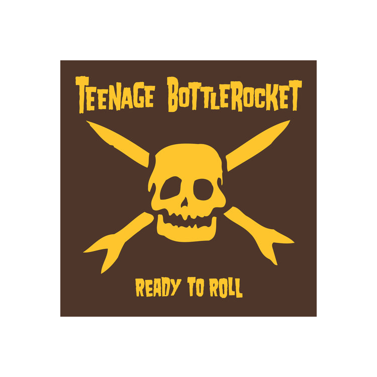 TEENAGE BOTTLEROCKET - Ready To Roll (Mustard Yellow Vinyl)