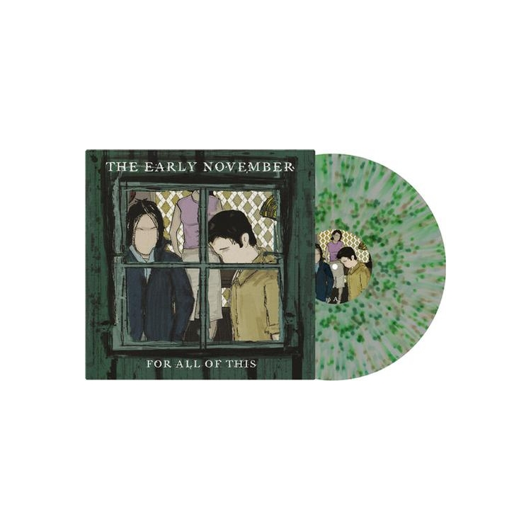 EARLY NOVEMBER - For All Of This