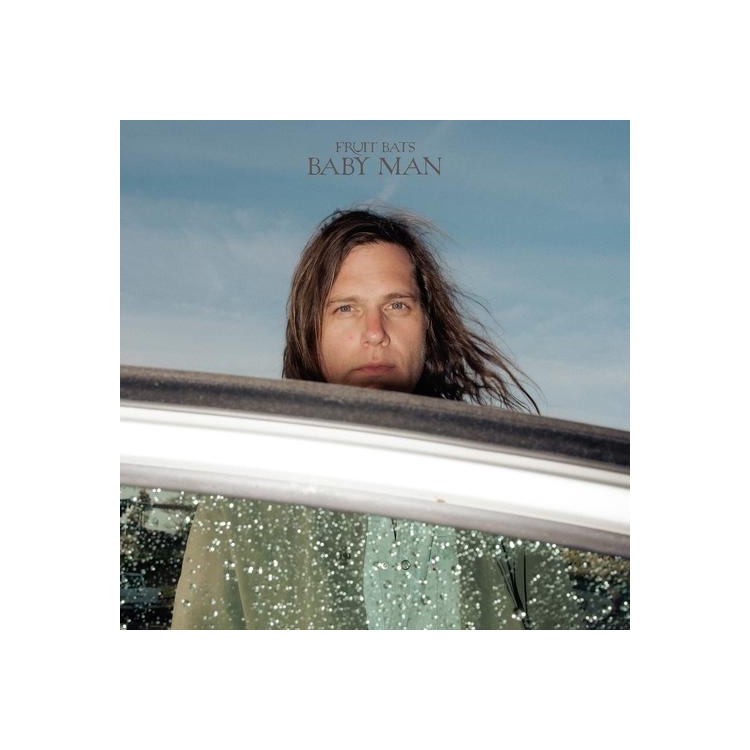 FRUIT BATS - Baby Man
