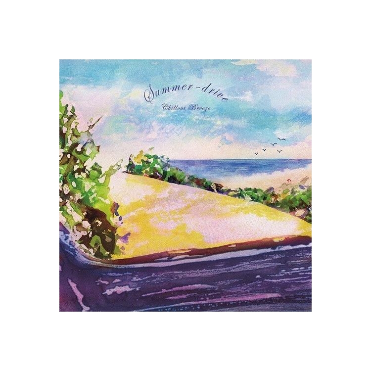 VARIOUS ARTISTS - Summer-drive Chillout Breeze / Various