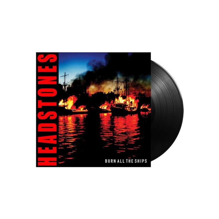 HEADSTONES - Burn All The Ships [lp]