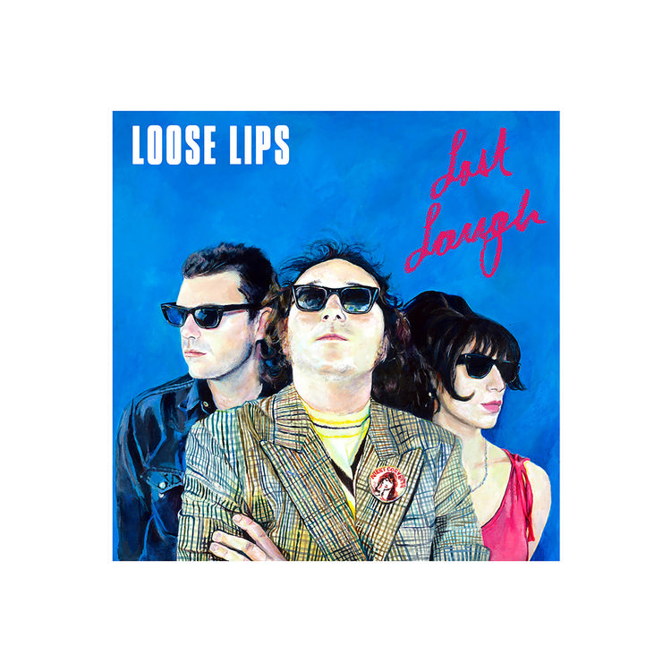 LOOSE LIPS - Last Laugh