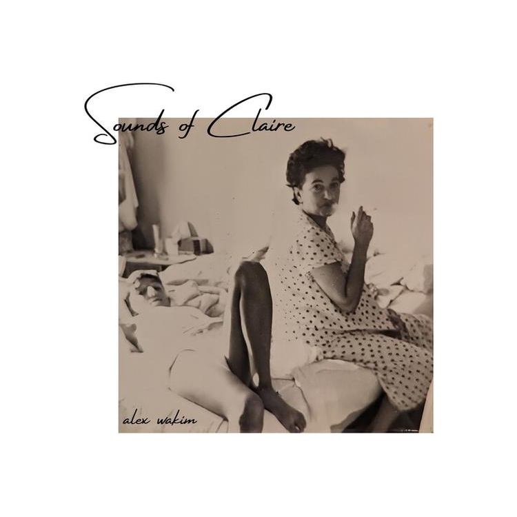 ALEX WAKIM - Sounds Of Claire [lp]