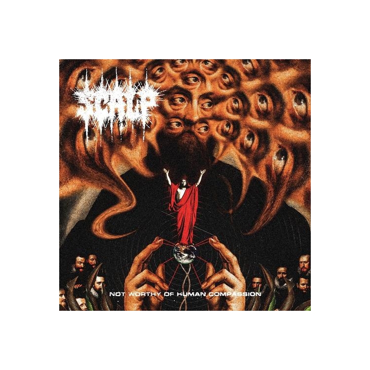 SCALP - Not Worthy Of Human Compassion [lp]