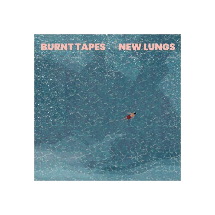 BURNT TAPES - New Lungs (Peach Coloured Vinyl)