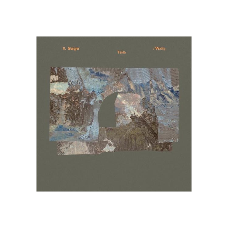M. SAGE - Tender / Wading