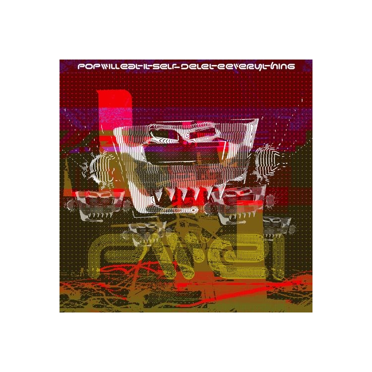 POP WILL EAT ITSELF - Delete Everything (Vinyl)