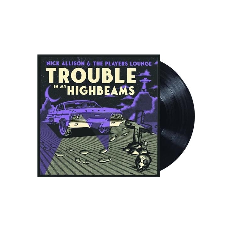 NICK ALLISON - Trouble In My High Beams