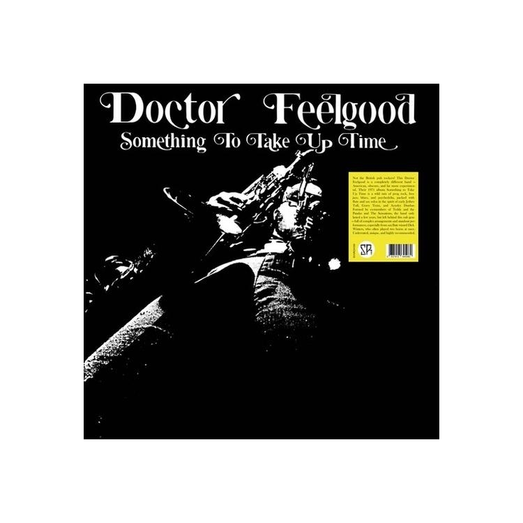 DOCTOR FEELGOOD - Something To Take Up Time