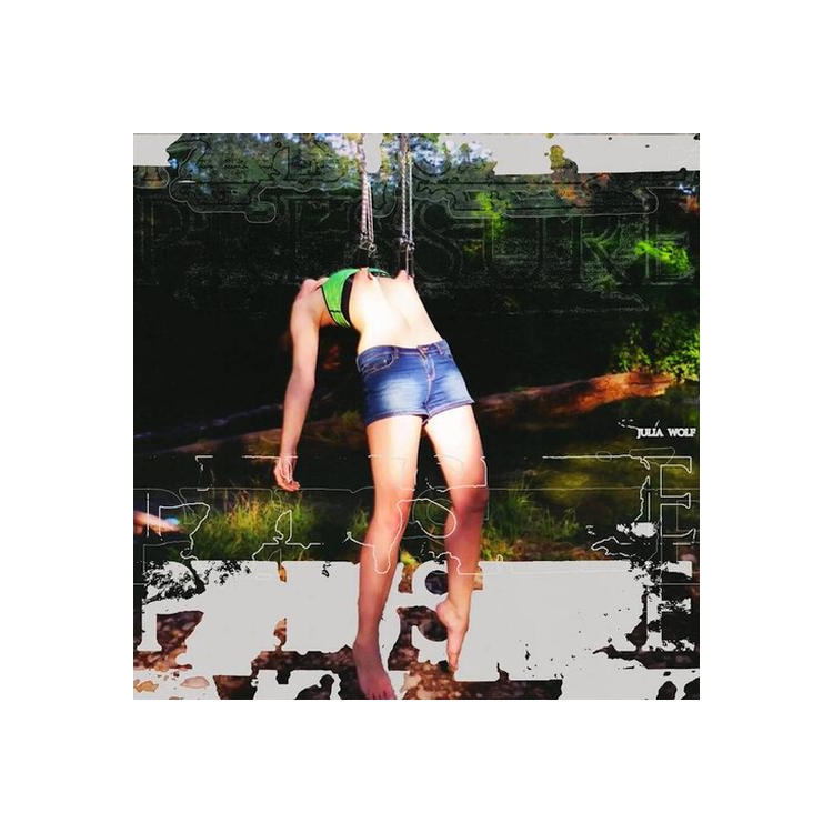 JULIA WOLF - Pressure