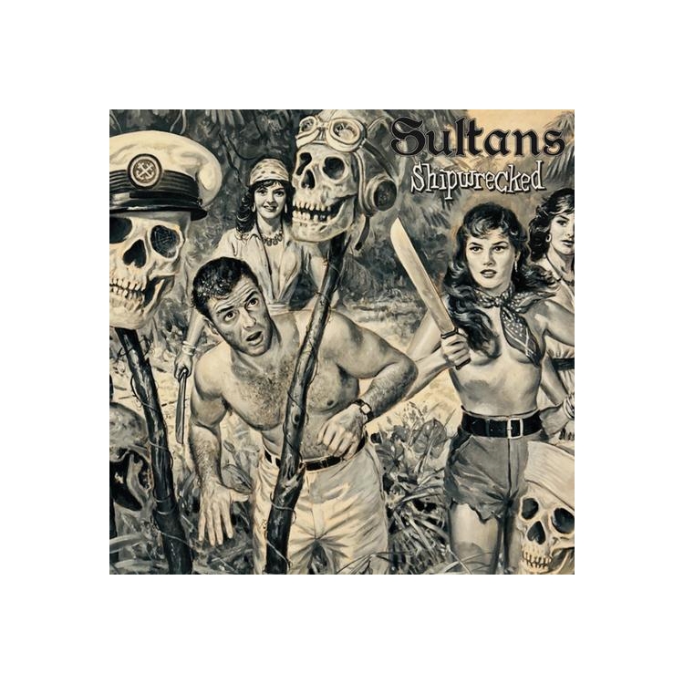 SULTANS - Shipwrecked