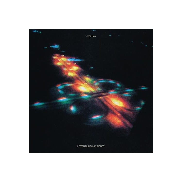 LIVING HOUR - Internal Drone Infinity (Coloured Vinyl)