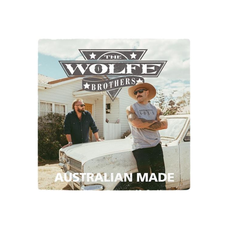 THE WOLFE BROTHERS - Australian Made