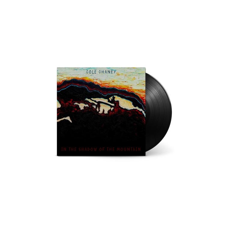COLE CHANEY - In The Shadow Of The Mountain (Black Vinyl)