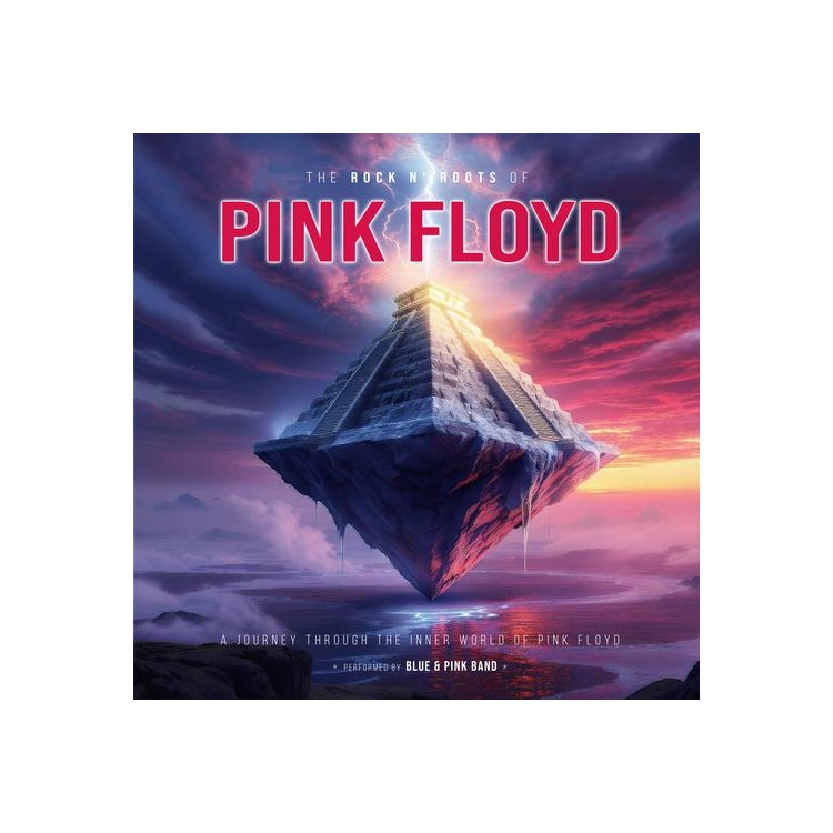 PINK FLOYD - The Rock N' Roots Of Pink Floyd