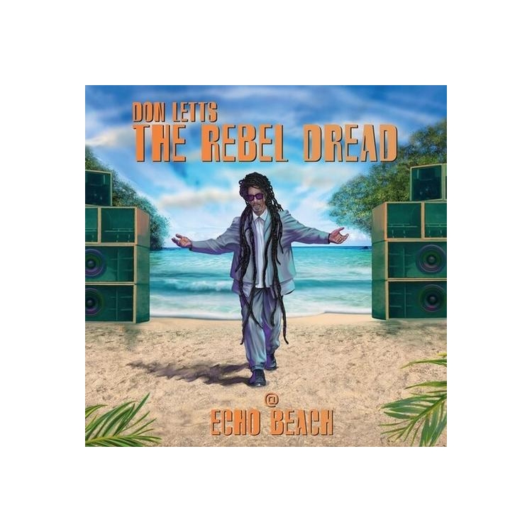 DON LETTS - Rebel Dread At Echo Beach