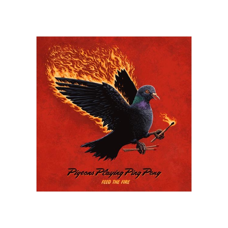 PIGEONS PLAYING PING PONG - Feed The Fire (Fire Coloured Vinyl)