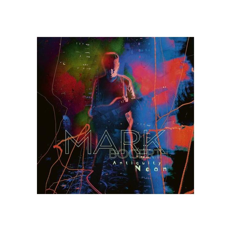 MARK BOGERT - Antiquity Neon