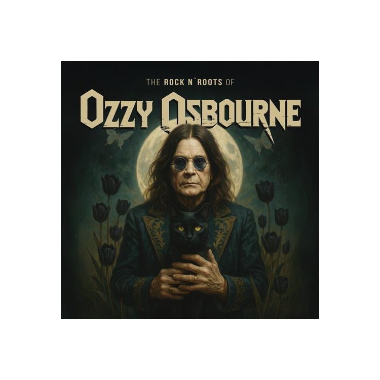 OZZY OSBOURNE - The Rock N' Roots Of