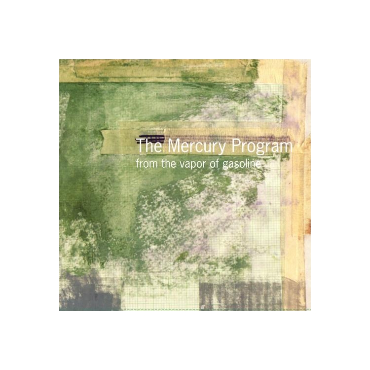 MERCURY PROGRAM - From The Vapor Of Gasoline