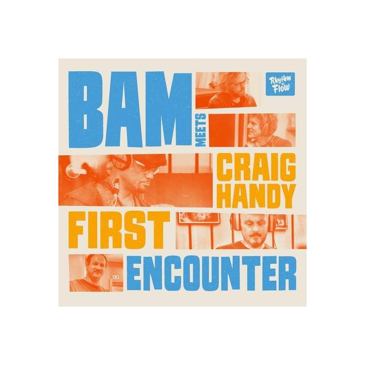 BAM MEETS CRAIG HANDY - First Encounter