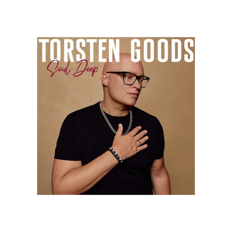TORSTEN GOODS - Soul Deep